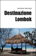 Destinazione Lombok