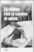 La regina con la corona di spine