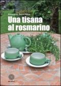 Una tisana al rosmarino