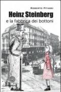 Heinz Steinberg e la fabbrica dei bottoni