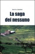 La saga dei nessuno