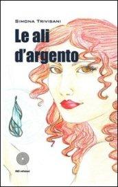 Le ali d'argento