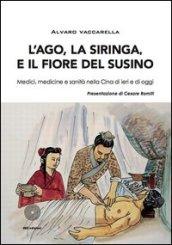 L'ago, la siringa e il fiore del susino