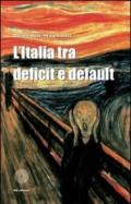 L'Italia tra deficit e default