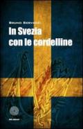 In Svezia con le cordelline