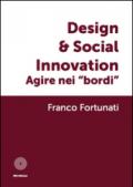 Design & Social Innovation. Agire nei 