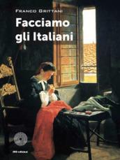 Facciamo gli Italiani