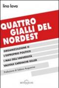 Quattro gialli del Nordest