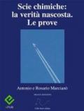 Scie chimiche. La verità nascosta. Le prove