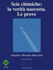 Scie chimiche. La verità nascosta. Le prove