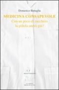 Medicina consapevole. Con un poco di zucchero la pillola andrà giù?