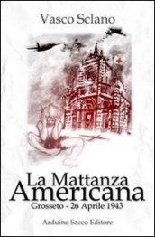 La mattanza americana. Con DVD