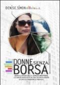 Donne senza borsa