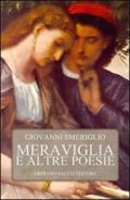 Meraviglia e altre poesie