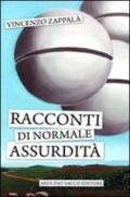 Racconti di normale assurdità