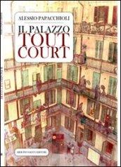 Il palazzo tout court