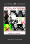 Vota Antonio! Viaggio semiserio in una campagna elettorale
