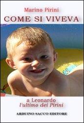 Come si viveva