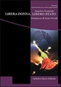 Libera donna, libero Stato