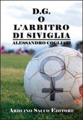 D.g. o l'arbitro di Siviglia