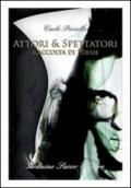 Attori & spettatori