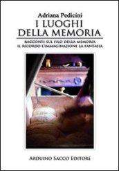 I luoghi della memoria