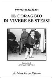 Il coraggio di vivere se stessi