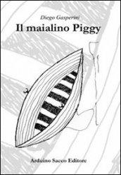 Il maialino Piggy e la fabbrica di salame