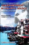 Omicidi misteriosi in una città magica. Il commissario Debora Giovagnoli nel nuovo episodio ambientato a Venezia