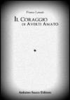 Il coraggio di averti amato