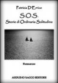 S.o.s. Storie di ordinaria solitudine