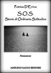 S.o.s. Storie di ordinaria solitudine