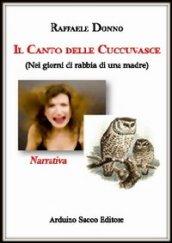 Il canto delle cuccuvasce. Nei giorni di rabbia di una madre