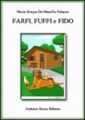 Farfi, Fuffi e Fido