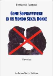 Come sopravvivere in un mondo senza donne