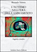 L'autismo nell'era del cambiamento