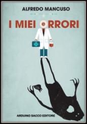 I miei (e)orrori