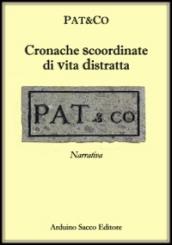 Cronache scoordinate di vita distratta