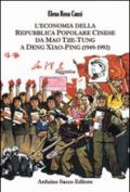 L'economia della Repubblica Popolare Cinese. da Mao Tze-Tung a Deng Xiao-Ping (1949-1992)