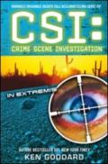CSI. Crime scene investigation. In extremis
