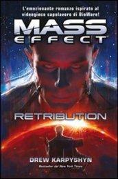 Mass effect. Retribution: 3