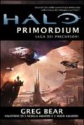 Halo Primordium. Saga dei Precursori: 2