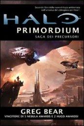 Halo Primordium. Saga dei Precursori: 2