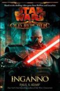 Star wars the old republic. Inganno