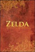 Zelda. Cronaca di una saga leggendaria