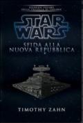 Star Wars. Sfida alla nuova repubblica. La trilogia di Thrawn: 2