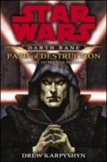 Il sentiero della distruzione. Star Wars. Darth Bane. 1.