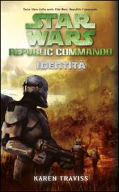 Identità. Star Wars. Republic Commando