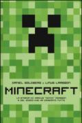 Minecraft. La storia di Markus «Notch» Persson e del gioco che ha cambiato tutto