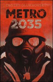 Metro 2035.